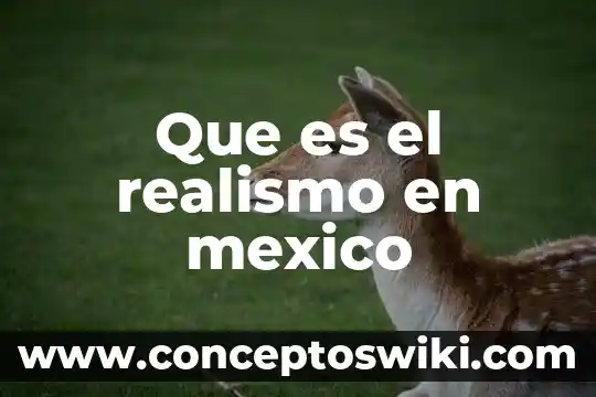 Que es realismo magico yahoo 8 Que es el realismo en mexico