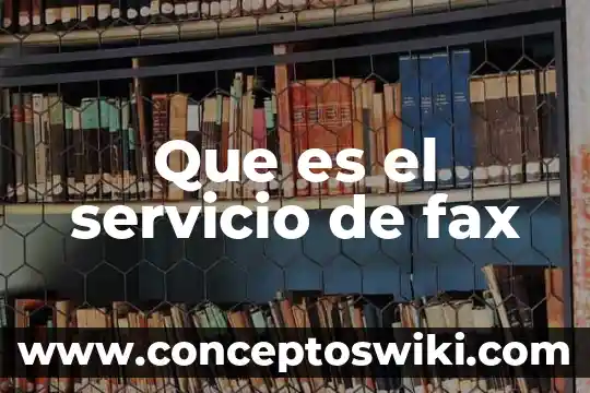 Que es alias de servicio 8 Que es el servicio de fax
