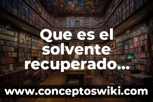 Que es un medio de sonido 3 Que es el solvente recuperado medio y lento