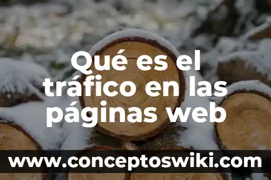 Qué es el Angular para crear páginas web 4 Qué es el tráfico en las páginas web