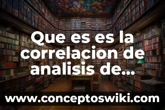 Que es una correlacion estratigrafica unam 3 Que es es la correlacion de analisis de suelo