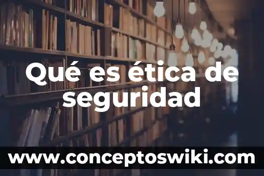 Qué es un pictograma de seguridad en el laboratorio 8 Qué es ética de seguridad