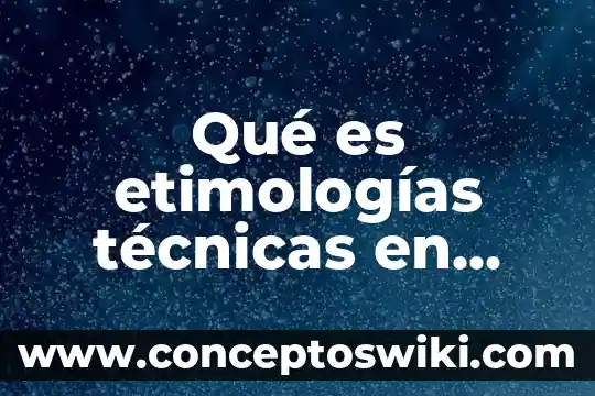 Qué es sita ejemplos de técnicas informáticas con sentido social 4 Qué es etimologías técnicas en enfermeria