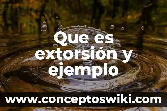 Vector binormal que es 4 Que es extorsión y ejemplo