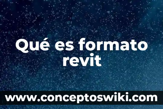 Que es el formato de nombre-verbo 6 Qué es formato revit