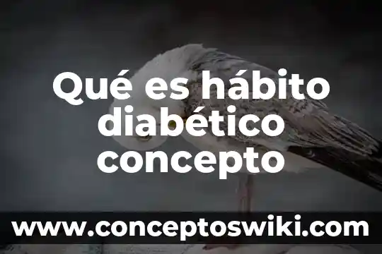 Que es el concepto de rito 5 Qué es hábito diabético concepto