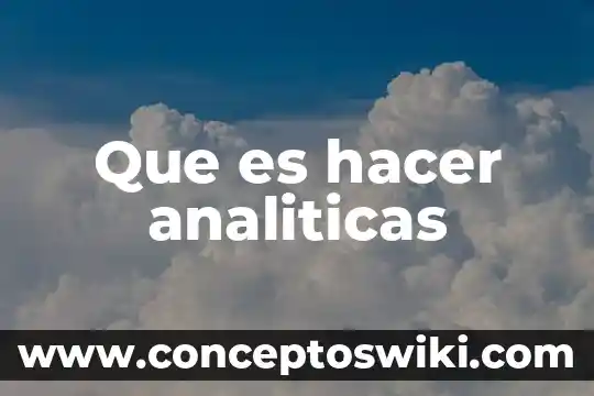 Que es hacer un dab 6 Que es hacer analiticas