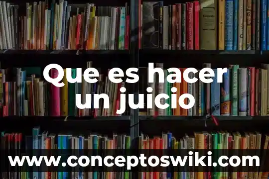 Que es hacer un dab 8 Que es hacer un juicio