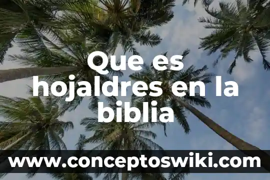 Que es plegaria en la biblia 5 Que es hojaldres en la biblia