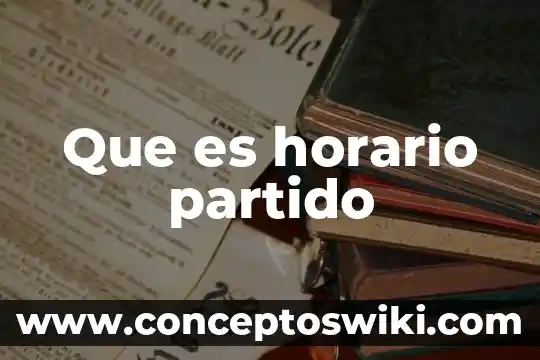 Qué es adherirse a un partido político 8 Que es horario partido
