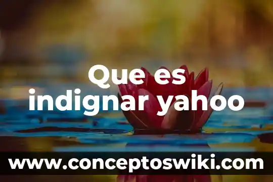 Que es suplir yahoo 4 Que es indignar yahoo