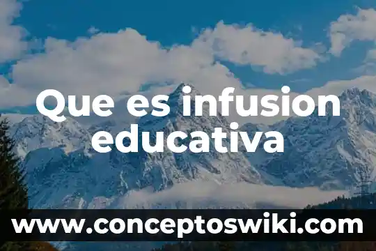 ¿Qué es la psicología educativa? 8 Que es infusion educativa