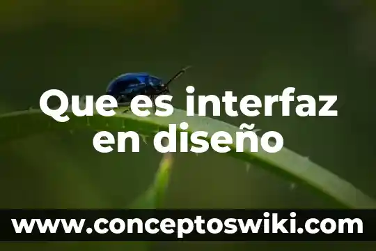 Que es una interfaz de c++ 7 Que es interfaz en diseño