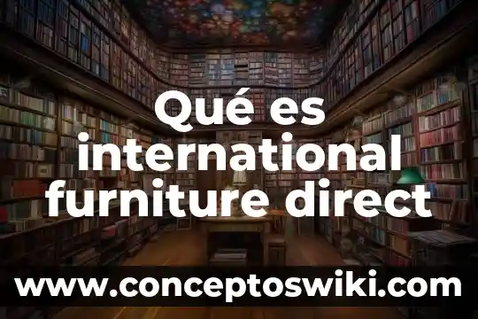 Que es powershell direct 4 Qué es international furniture direct