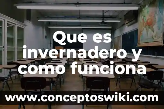 Qué es fotones de efecto invernadero 5 Que es invernadero y como funciona