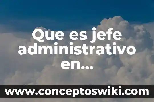 Arresto administrativo inconmutable que es 3 Que es jefe administrativo en micronegocio azteca