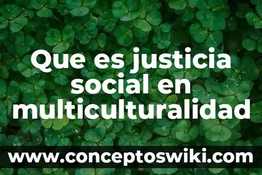 Que es cipher en redes 4 Que es justicia social en multiculturalidad