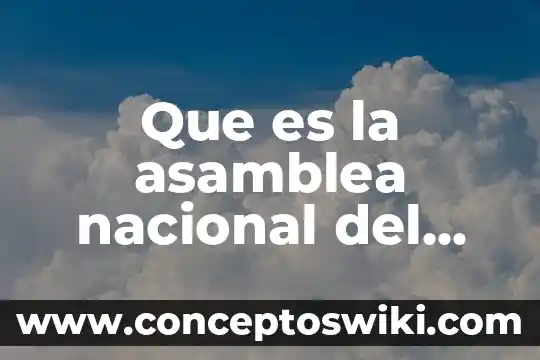 Que es discado directo nacional 7 Que es la asamblea nacional del envejeamiento