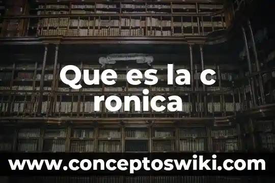 Que es cout en c++ 4 Que es la c ronica