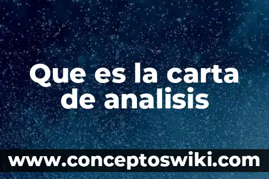 Que es un analisis ejemplo tesis 5 Que es la carta de analisis