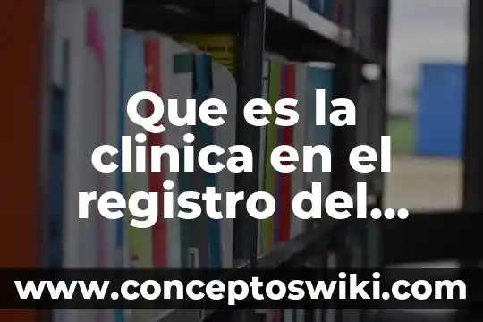 Qué es el número de afiliación ante el IMSS 7 Que es la clinica en el registro del imss