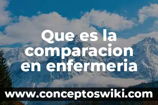 Qué es sutura en enfermeria 3 Que es la comparacion en enfermeria