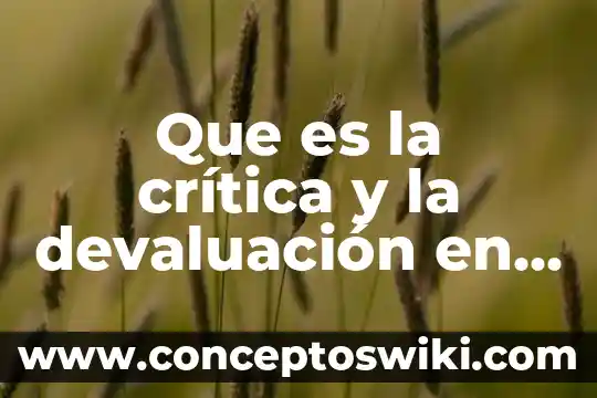 ACP que es en psicología 6 Que es la crítica y la devaluación en psicologia