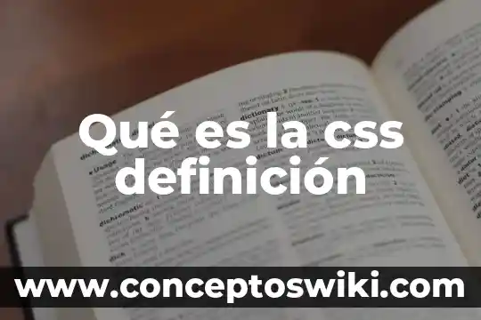 Que es un motorreductor definicion 5 Qué es la css definición