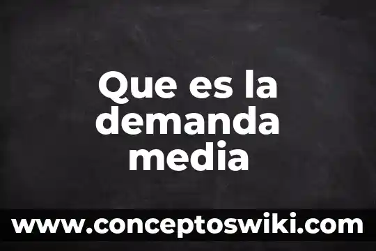 Que es tipo de operacion saldo 8 Que es la demanda media