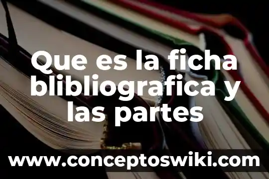 Qué es un óvulo y cuáles son sus partes 3 Que es la ficha blibliografica y las partes