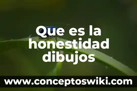 Que es bidimensional dibujos 6 Que es la honestidad dibujos