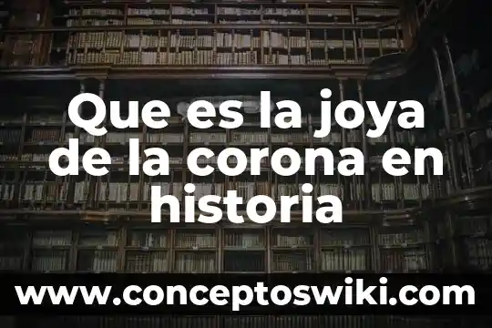 Qué es la planta corona de cristo 5 Que es la joya de la corona en historia