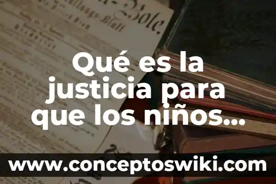 Estudio biblico reyna valera que es justicia de dios 3 Qué es la justicia para que los niños lo dibujen