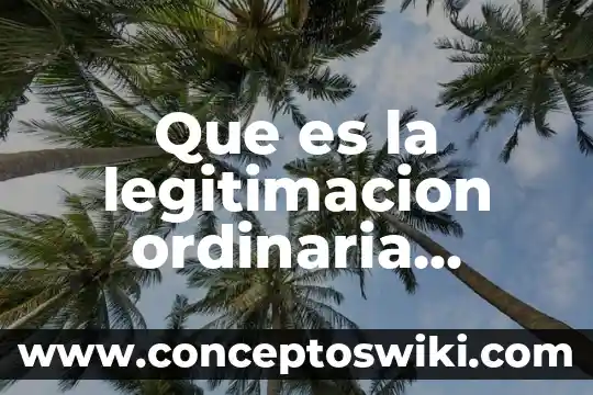 Que es el registro ambiental expedido por la semrnat 3 Que es la legitimacion ordinaria registro publoico de la propiedad