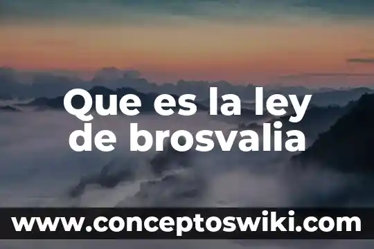 Qué es anton la ley 3 Que es la ley de brosvalia