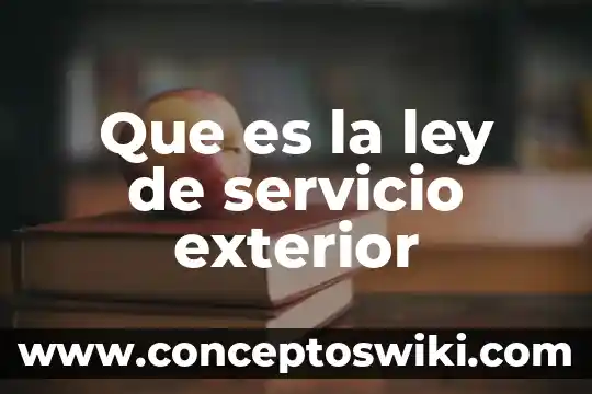 Qué es número interior y exterior de una casa 8 Que es la ley de servicio exterior