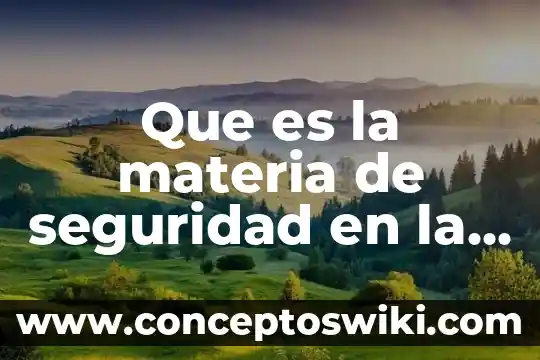 Que es psicologia social y vision psicosocial 3 Que es la materia de seguridad en la social