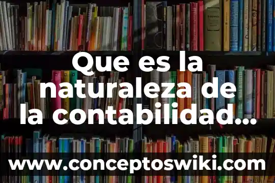 Que es una curva de costos 3 Que es la naturaleza de la contabilidad de costos