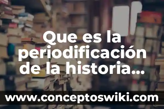 Qué es la tecnología de la información 8 Que es la periodificación de la historia del derecho