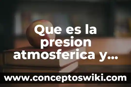 Que es la clave de sol mistica 5 Que es la presion atmosferica y como se registra
