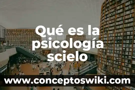 Qué es la psicología de la imputabilidad 7 Qué es la psicología scielo