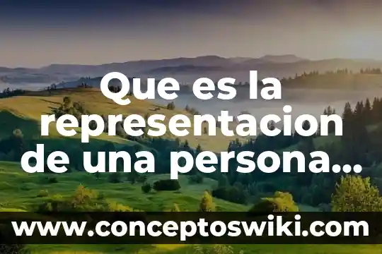 Que es persona moral mexico 8 Que es la representacion de una persona moral