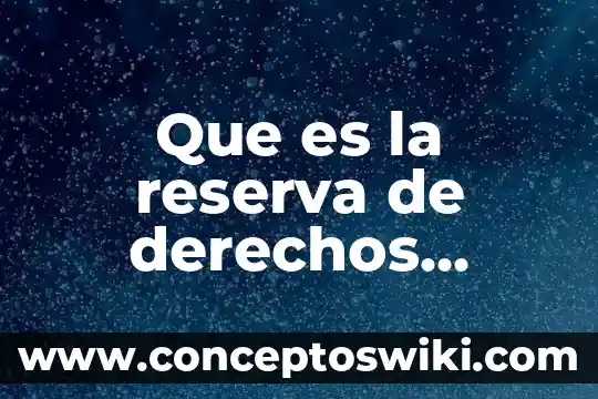 Hacen boda en playa que es reserva 5 Que es la reserva de derechos lympsi