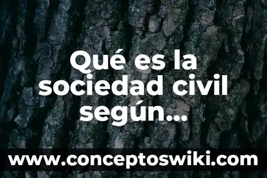 Que es sociopata significado 8 Qué es la sociedad civil según benjamin arditi