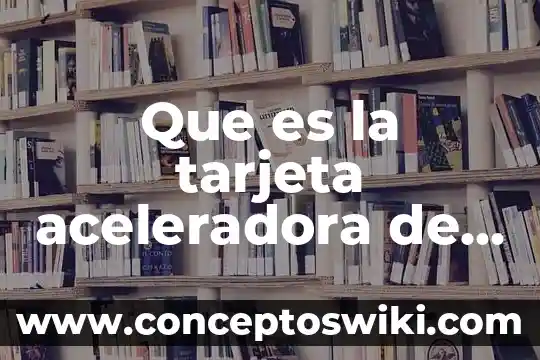Qué es el número de folio de una tarjeta 7 Que es la tarjeta aceleradora de audio