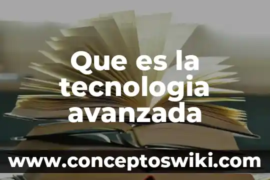 Qué es DIF en la tecnología 3 Que es la tecnologia avanzada