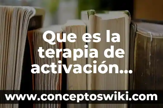 Que es el indulto internacional 8 Que es la terapia de activación conductual para la depresion