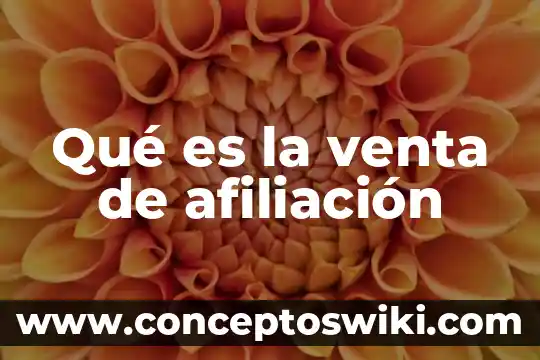 Que es venta cruzada en farmacia 3 Qué es la venta de afiliación