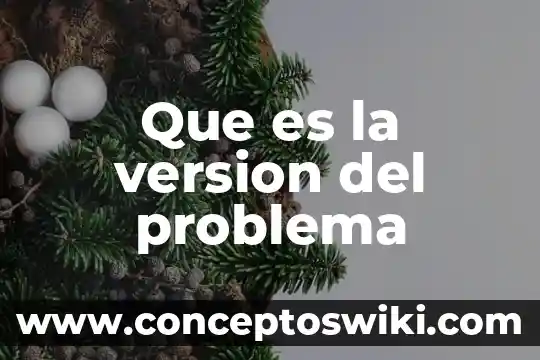 Que es problema de planificacion 3 Que es la version del problema