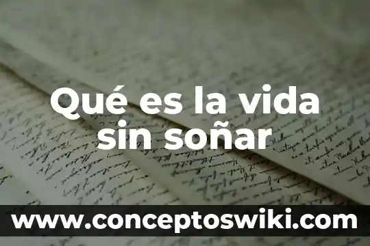Que es soñar con niño con labio leporino 4 Qué es la vida sin soñar